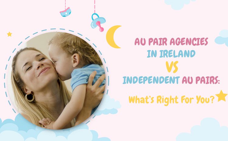 Au Pair agencies in Ireland